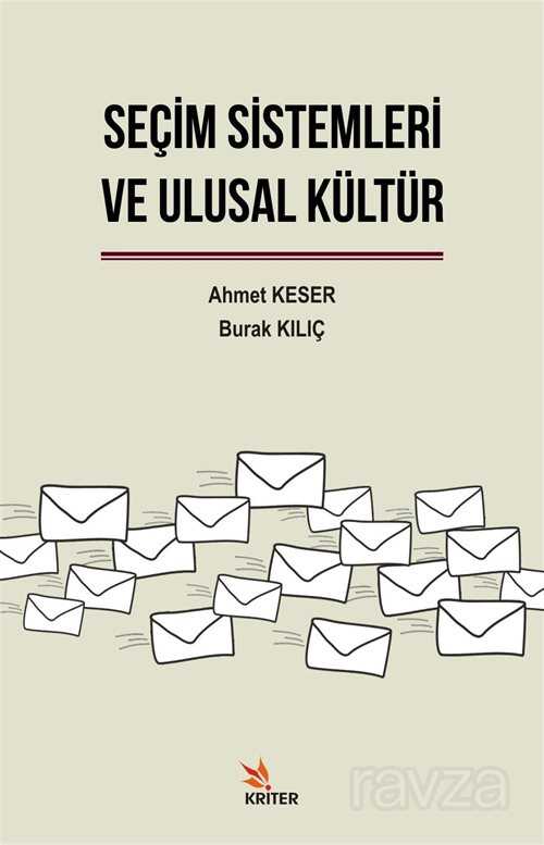 Seçim Sistemleri ve Ulusal Kültür - Kriter Basım Yayın Dağıtım