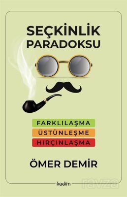 Seçkinlik Paradoksu - 1
