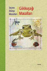 Seçme Dünya Masalları / Gökkuşağı Masalları / Çiroken Qozeqere - Dipnot Yayınları