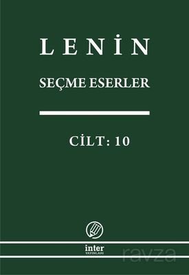 Seçme Eserler (10. Cilt) / Lenin - 1