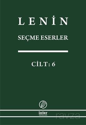 Seçme Eserler (6. Cilt) / Lenin - 1