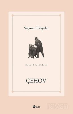 Seçme Hikayeler/Çehov - 1