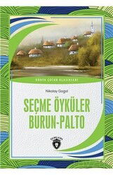 Seçme Öyküler Burun - Palto Dünya Çocuk Klasikleri (7-12 Yaş) - Dorlion Yayınevi