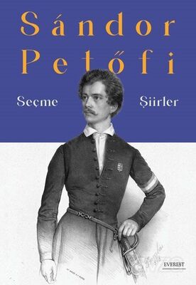 Seçme Şiirler / Sándor Petofi - 1