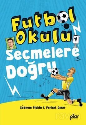 Seçmelere Doğru - Futbol Okulu - 1