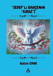 Sedef'li Bahçenin Kiraz'ı - Son Çağ Yayınları