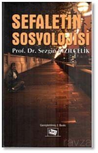Sefaletin Sosyolojisi - 1
