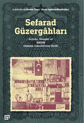 Sefarad Güzergahları: Arşivler, Nesneler Ve Abd'de Osmanlı Yahudilerinin Tarihi - Koç Üniversitesi Yayınları