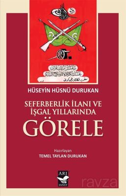 Seferberlik İlanı ve İşgal Yıllarında Görele - 1