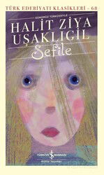 Sefile (Ciltli) - İş Bankası Yayınları