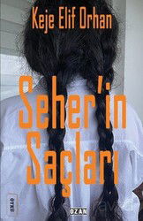 Seher'in Saçları - Ozan Yayıncılık