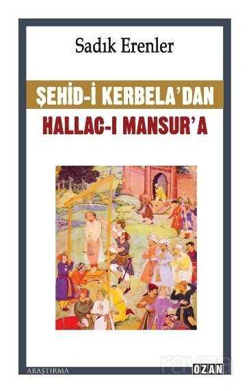 Şehid-i Kerbela'dan Hallac-I Mansur'a - Ozan Yayıncılık