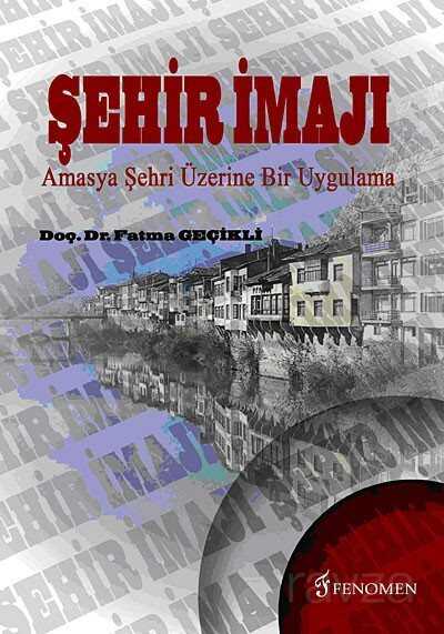 Şehir İmajı - Fenomen Yayıncılık