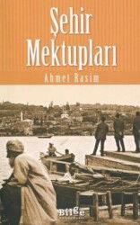 Şehir Mektupları - Bilge Kültür Sanat