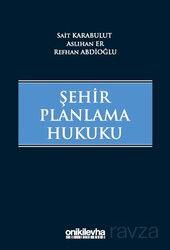 Şehir Planlama Hukuku - On İki Levha Yayıncılık
