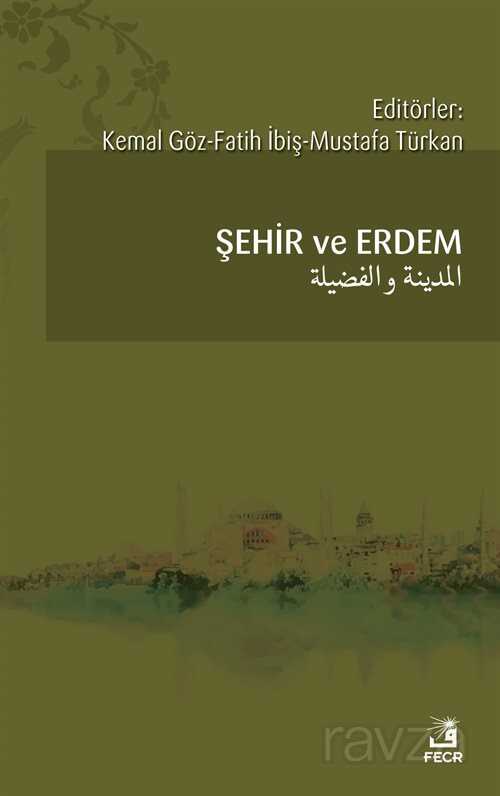 Şehir ve Erdem - Fecr Yayınevi