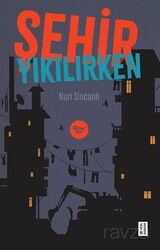 Şehir Yıkılırken - Ketebe Yayınevi