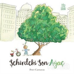 Şehirdeki Son Ağaç - İthaki Çocuk