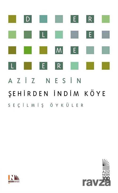 Şehirden İndim Köye / Seçilmiş Öyküler - 1