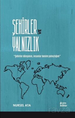 Şehirler ve Yalnızlık - 1