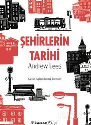 Şehirlerin Tarihi - İnkılap Kitabevi