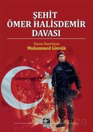 Şehit Ömer Halisdemir Davası - Kaynak Yayınları