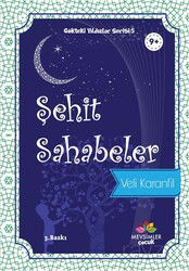 Şehit Sahabeler / Gökteki Yıldızlar Serisi 5 - Mevsimler Çocuk