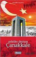 Şehitler Destanı Çanakkale - Birey Yayınları