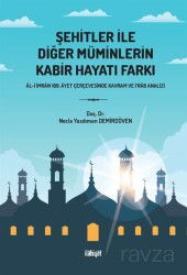 Şehitler İle Diğer Müminlerin Kabir Hayatı Farkı - İlahiyat Yayınları