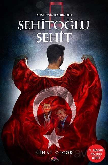 Şehitoğlu Şehit - Motto Yayınları