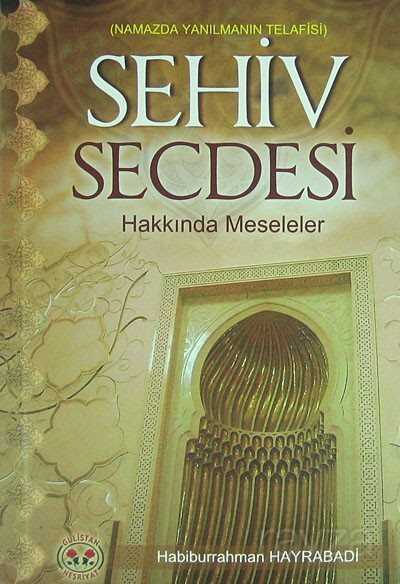 Sehiv Secdesi Hakkında Meseleler - Gülistan Neşriyat