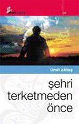 Şehri Terketmeden Önce - Okur Kitaplığı