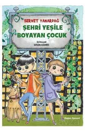 Şehri Yeşile Boyayan Çocuk - 1