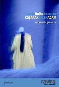 Şehrin Öbür Ucundan Koşarak Gelen Adam - İnsan Yayınları