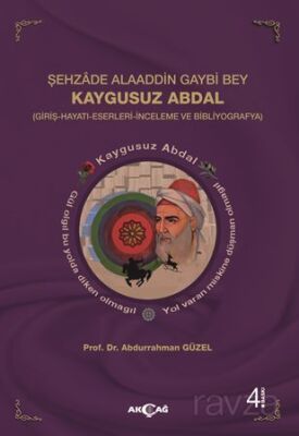 Şehzade Alaaddin Gaybi Bey Kaygusuz Abdal - 1