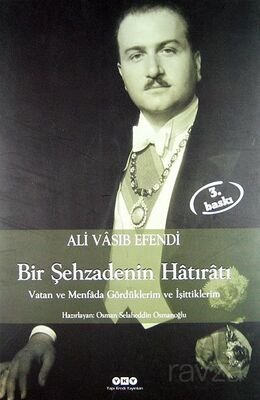 Şehzade Ali Vasıb Efendi : Bir Şehzadenin Hatıratı - 1