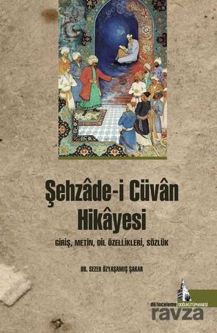 Şehzade-i Cüvan Hikayesi - 1