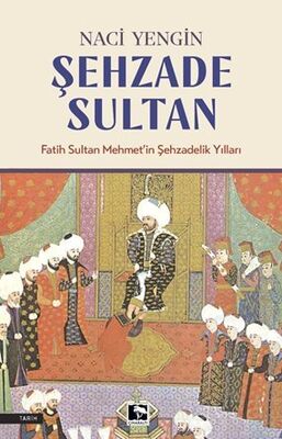 Şehzade Sultan - 1