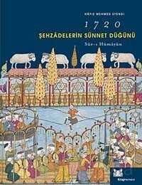 Şehzadelerin Sünnet Düğünü-1720 - 1