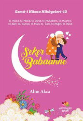 Şeker Babaanne / Esma-İ Hüsna Hikayeleri 10 - Mevsimler Çocuk