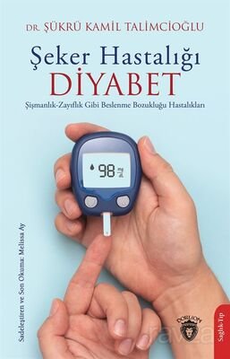 Şeker Hastalığı (Diyabet) - 1