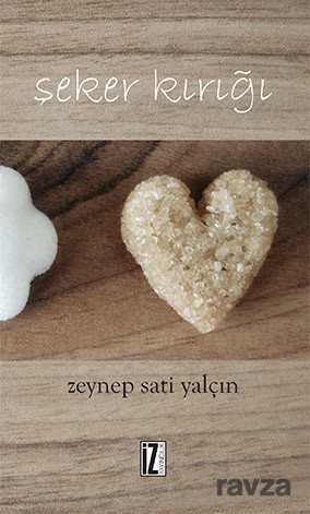Şeker Kırığı - İz Yayıncılık