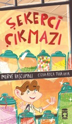 Şekerci Çıkmazı - Timaş Çocuk Yayınları