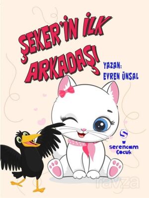 Şeker'in İlk Arkadaşı - 1