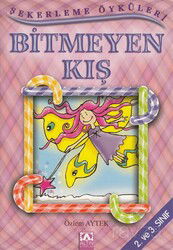 Şekerleme Öyküleri / Bitmeyen Kış - Altın Kitaplar