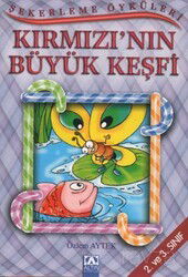 Şekerleme Öyküleri / Kırmızı'nın Büyük Keşfi - Altın Kitaplar