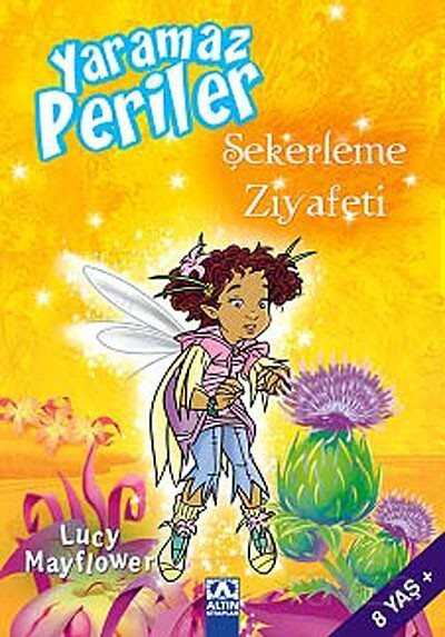 Şekerleme Ziyafeti / Yaramaz Periler - Altın Kitaplar