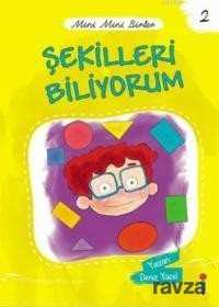 Şekilleri Biliyorum / Mini Mini Birler 2 - 1