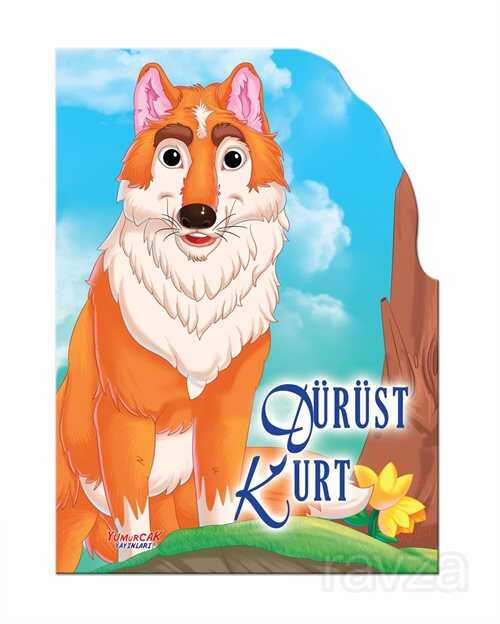 Şekilli Kitaplar / Dürüst Kurt - Yumurcak Yayınları