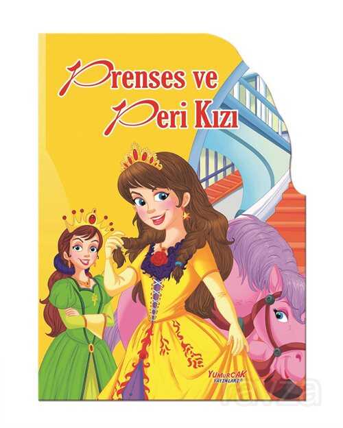 Şekilli Kitaplar / Prenses ve Peri Kızı - 1